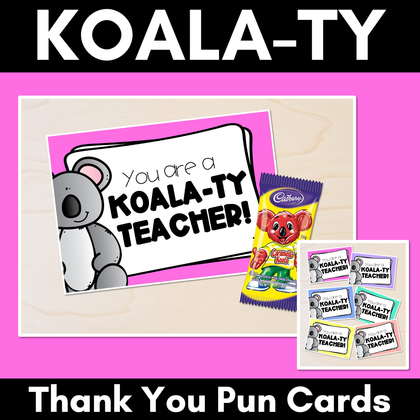 KOALA-TY Thank You Pun Cards - Teacher Appreciation Freebies