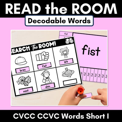 READ THE ROOM - Decodable Words Phonics Activity - CVCC CCVC Short I Words