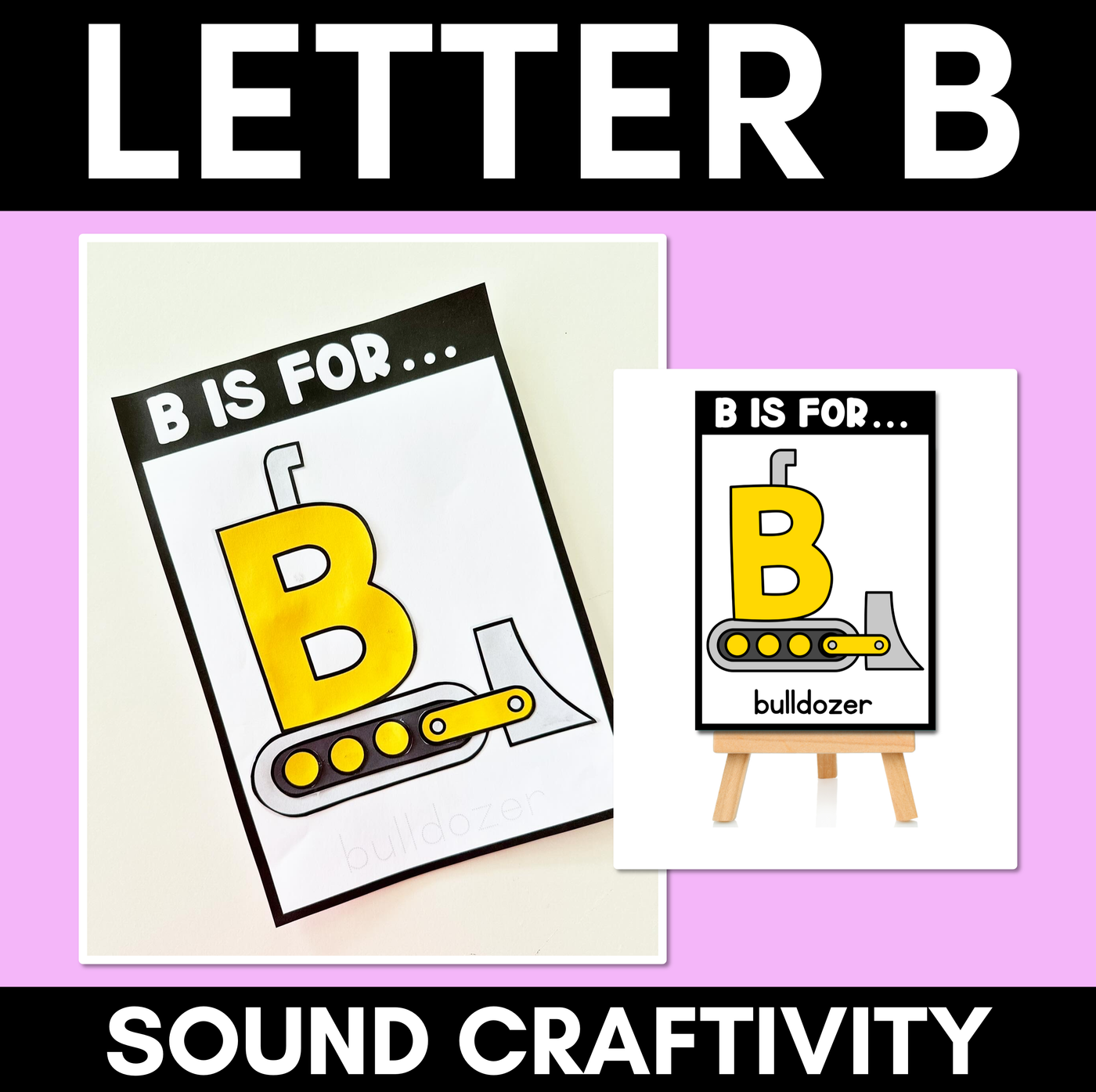 Beginning Sound Crafts - Letter B - B is for Bulldozer