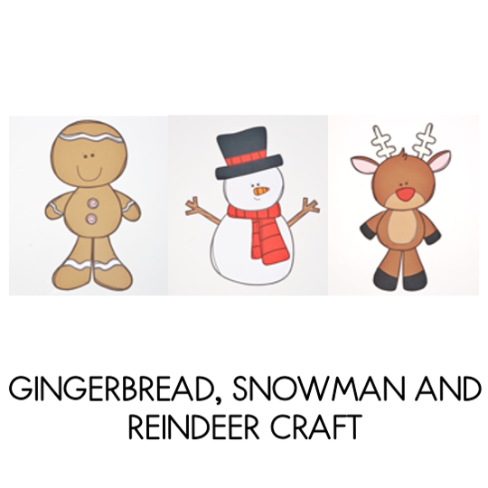 Christmas Crafts - Gingerbread Man, Snowman and Reindeer Crafts