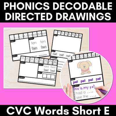 PHONICS DECODABLE DIRECTED DRAWINGS - CVC Words Short E