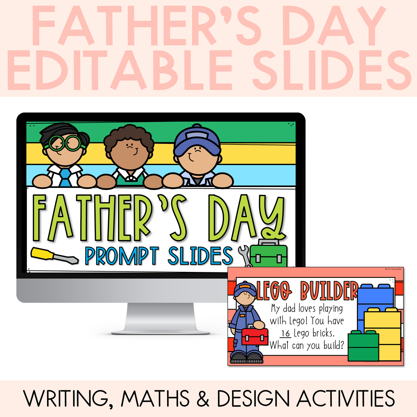 Father's Day Prompts - Editable Slides - Writing, Maths & Design Activities for Father's Day