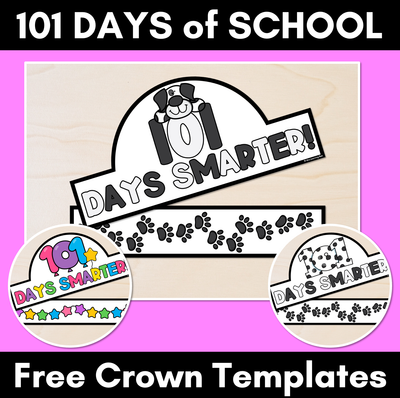Free Printable 101 Days of School Crowns
