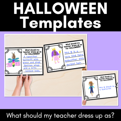 HALLOWEEN TEMPLATES - What should my teacher dress up as?
