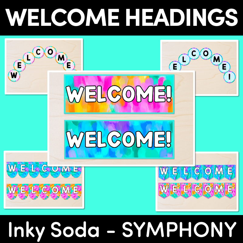 WELCOME SIGNS - Inky Soda SYMPHONY Collection