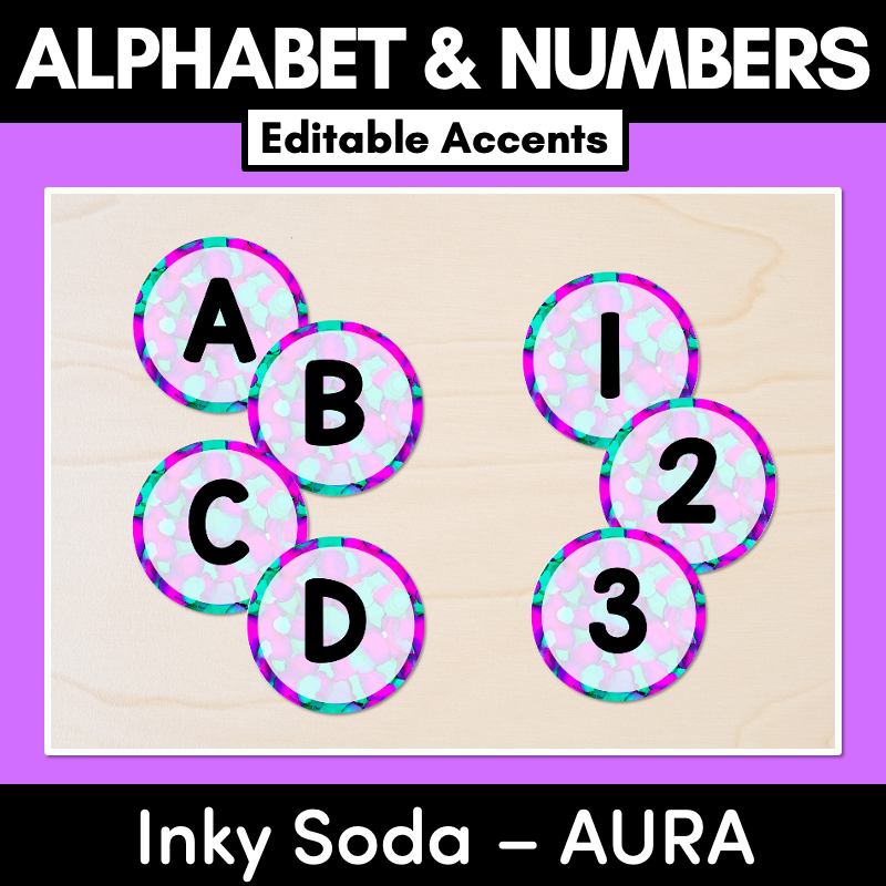 EDITABLE ACCENTS - Alphabet & Numbers - Inky Soda AURA Collection