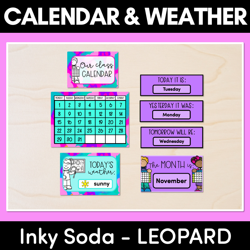 CALENDAR & WEATHER DISPLAY- Inky Soda LEOPARD Collection