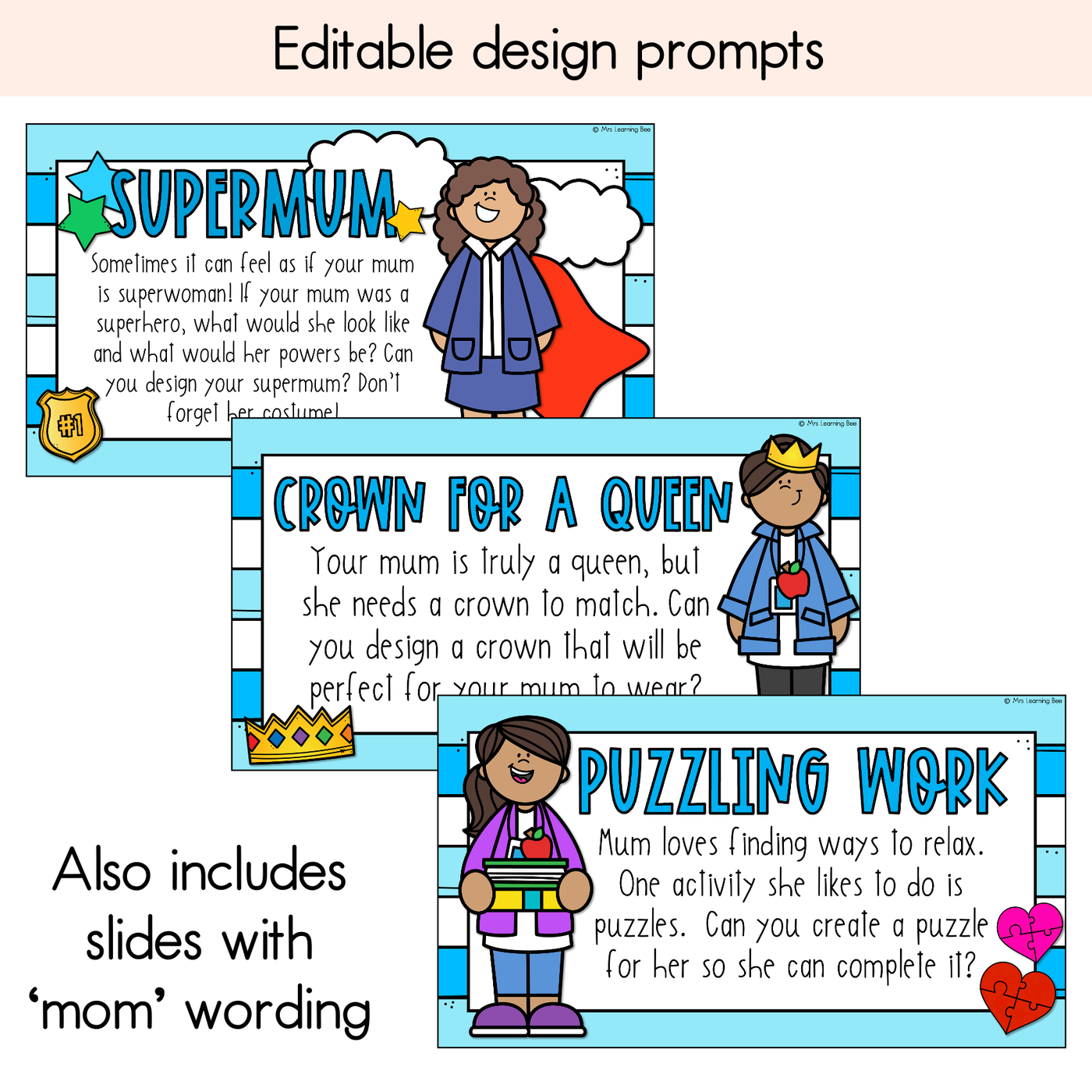 Mother's Day Prompts - Editable Slides - Writing, Maths & Design Activities for Mother's Day