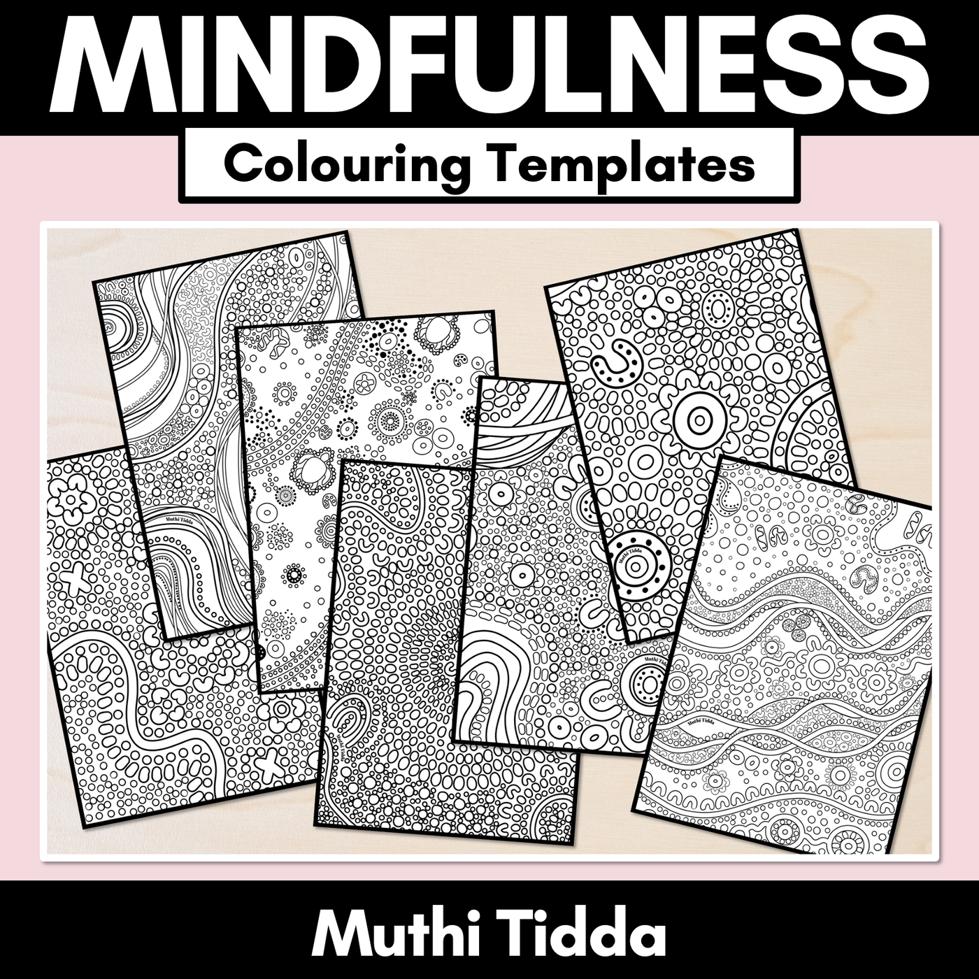 Mindfulness Colouring Pages - Muthi Tidda