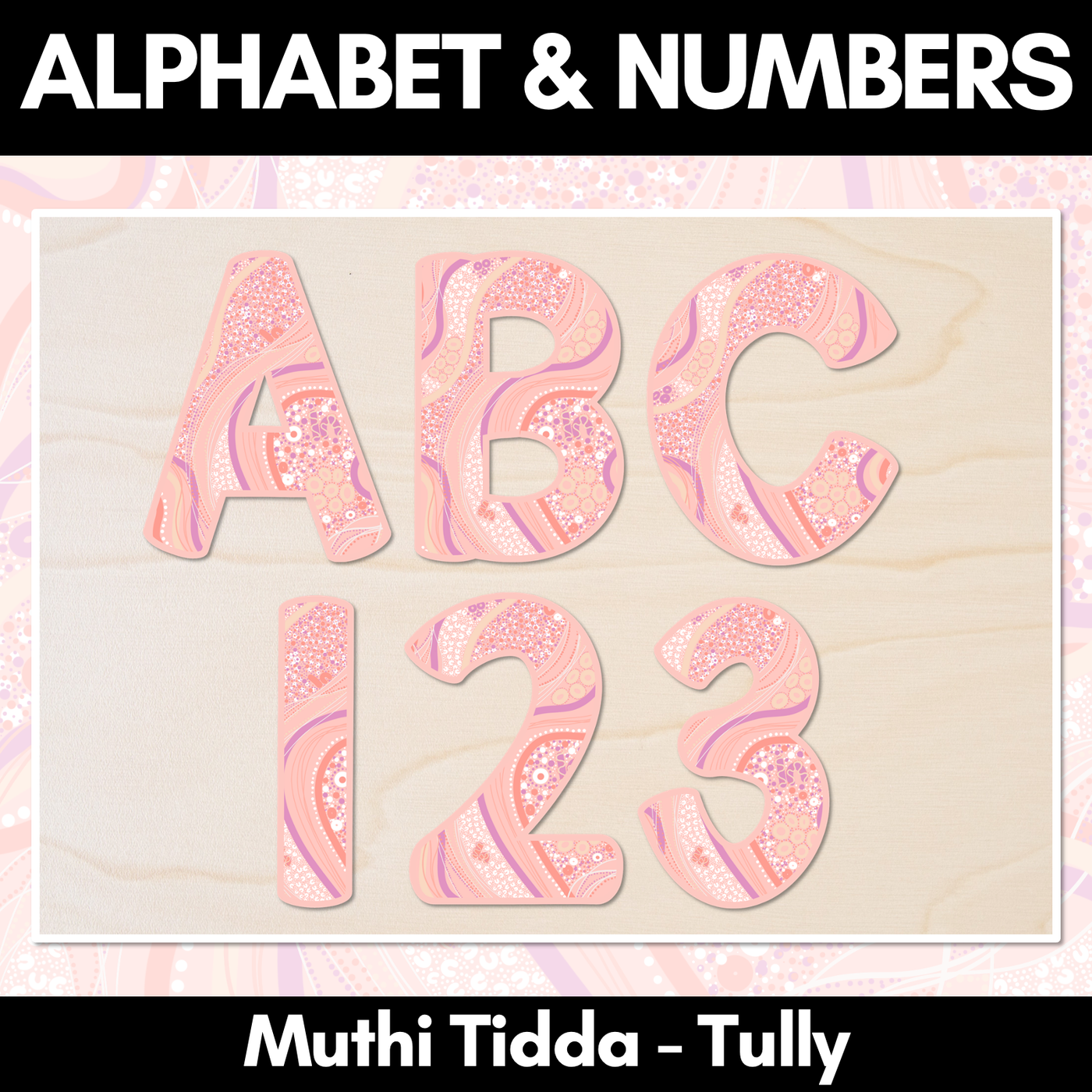 Alphabet & Numbers - Muthi Tidda - Tully