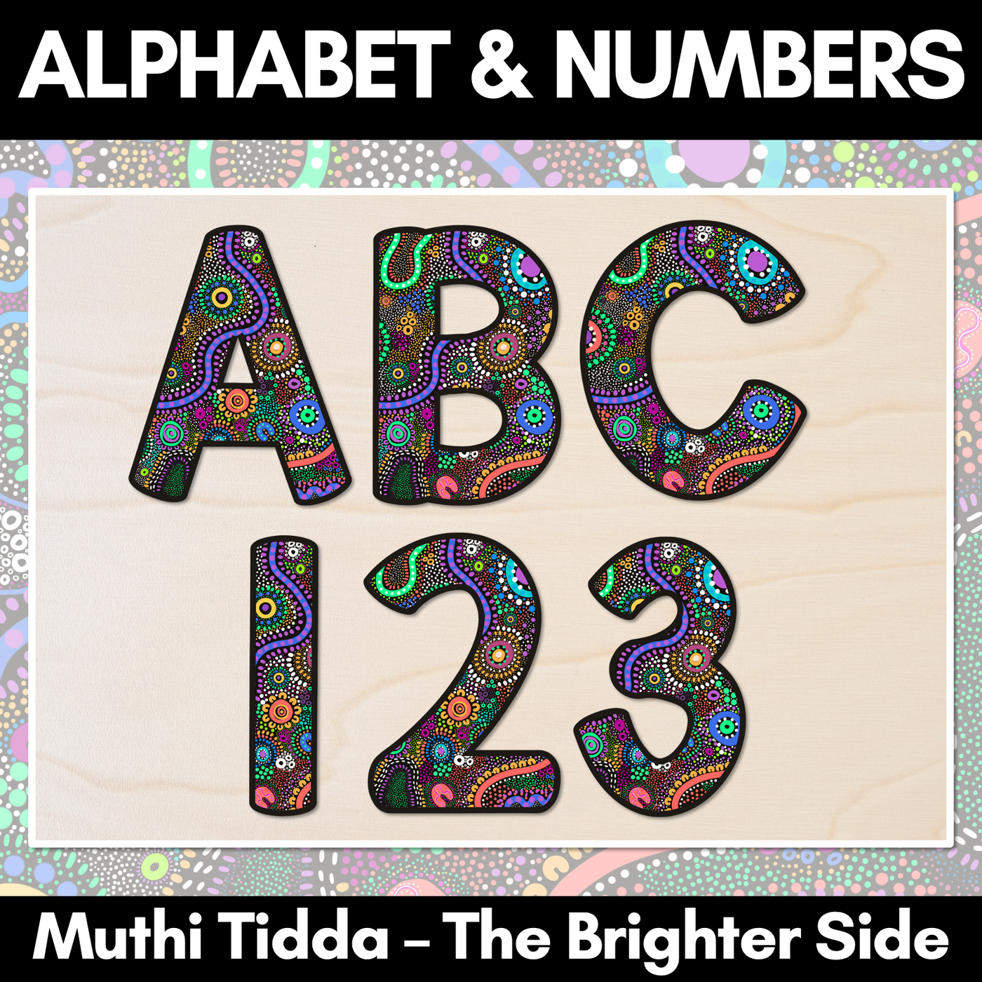 Alphabet & Numbers - Muthi Tidda - The Brighter Side