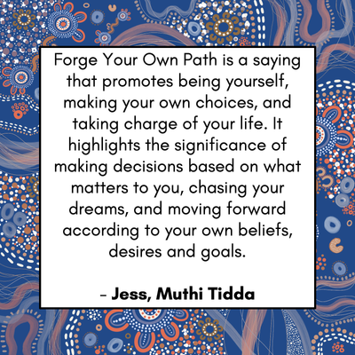 We Are Learning On Posters - Muthi Tidda - Forge Your Own Path