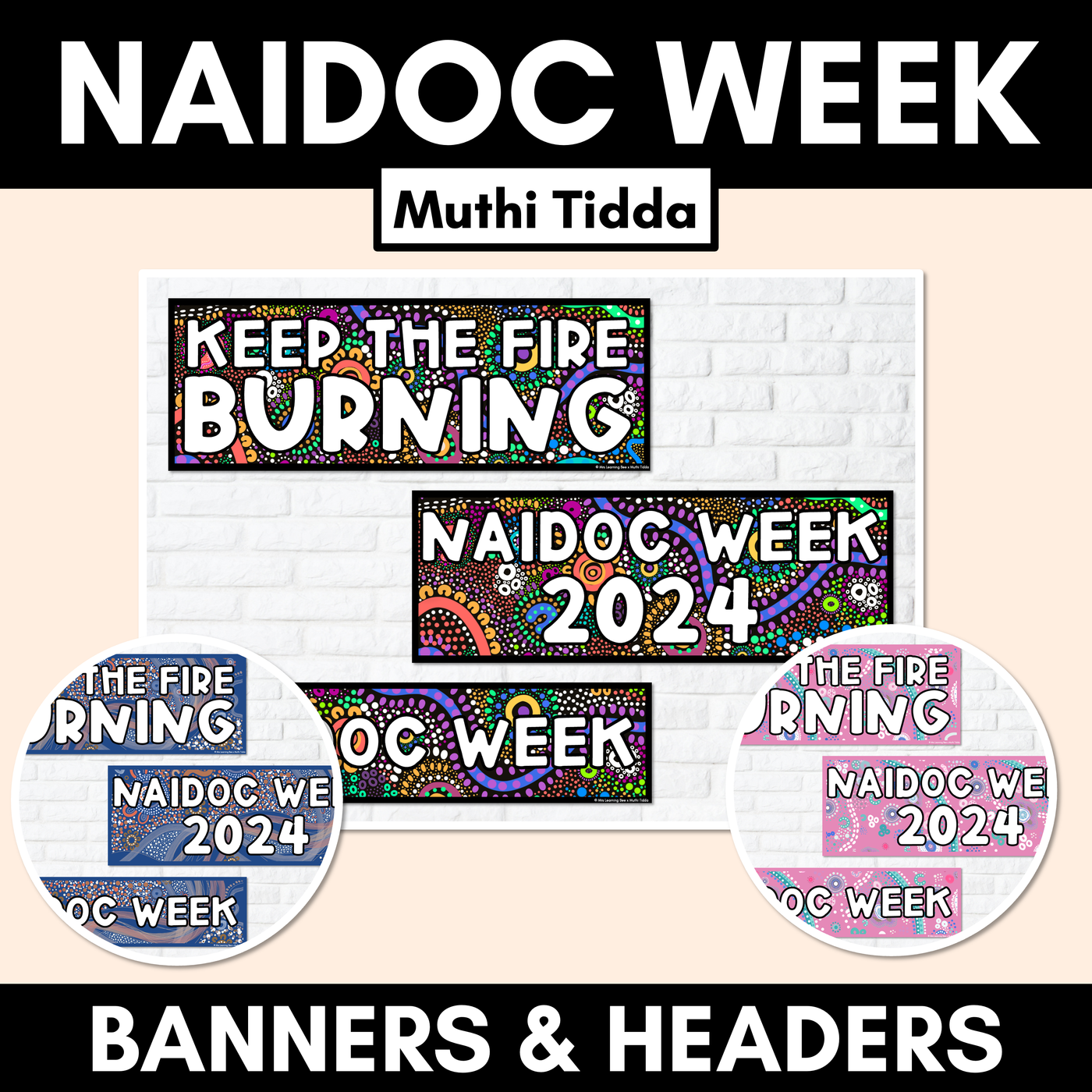 NAIDOC WEEK 2024 Editable Headers - Muthi Tidda