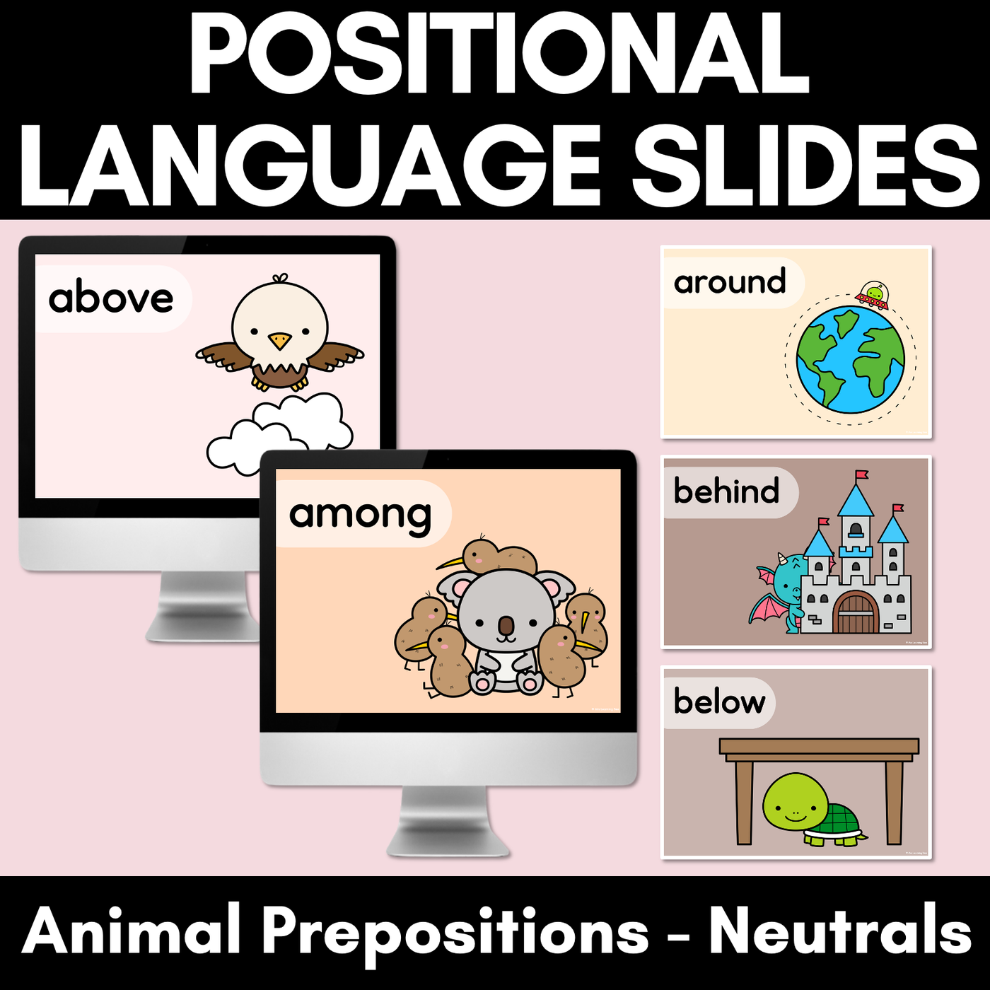 Positional Language - Animal Prepositions - Neutral PowerPoint Slides