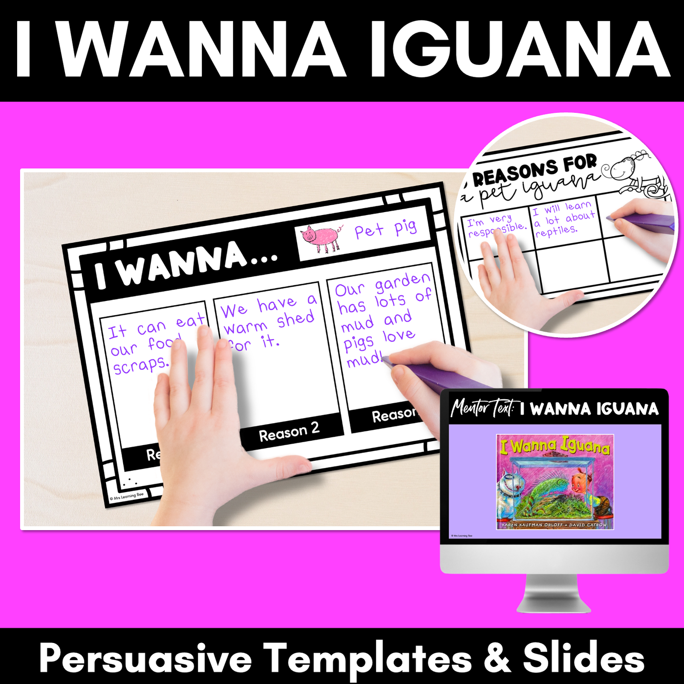 Persuasive Writing Templates & Slides - I Wanna Iguana