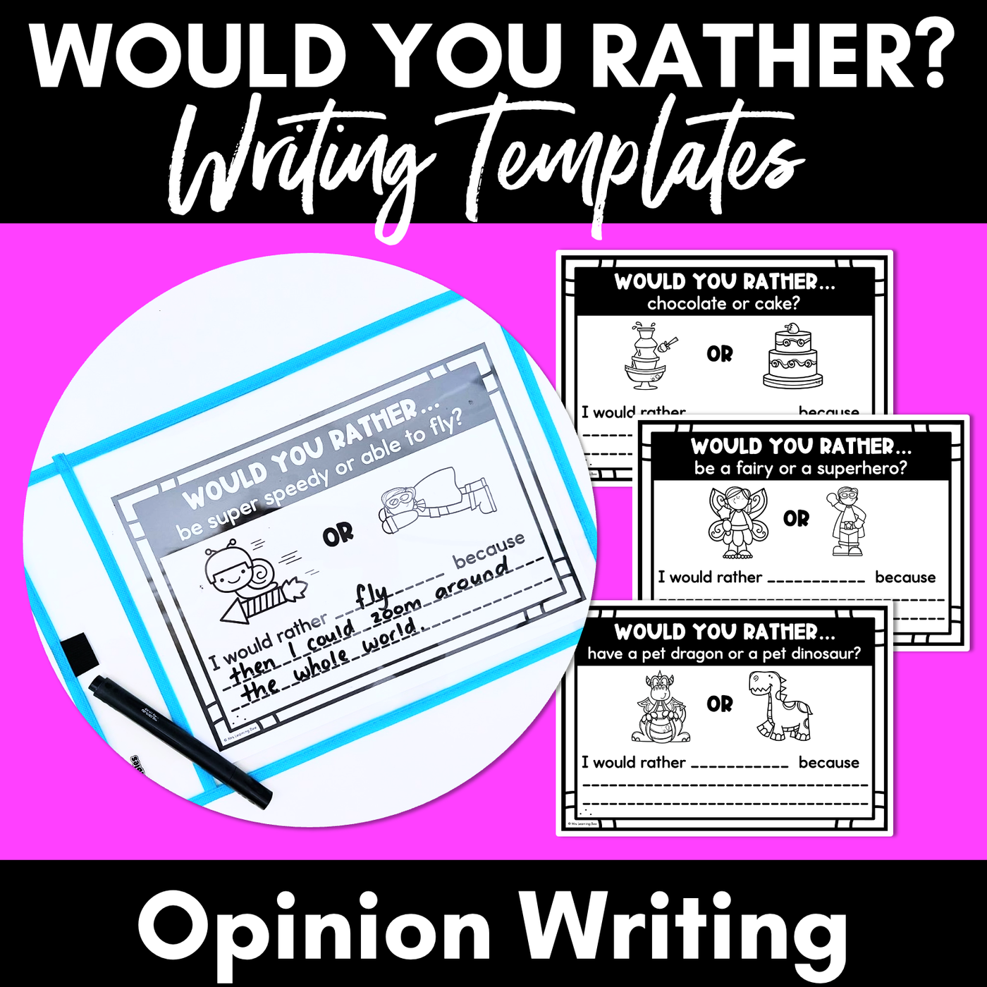 Would You Rather Opinion Writing Templates - Persuasive Writing