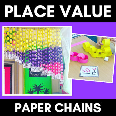 Place Value Interactive Activity - Paper Chains Craft