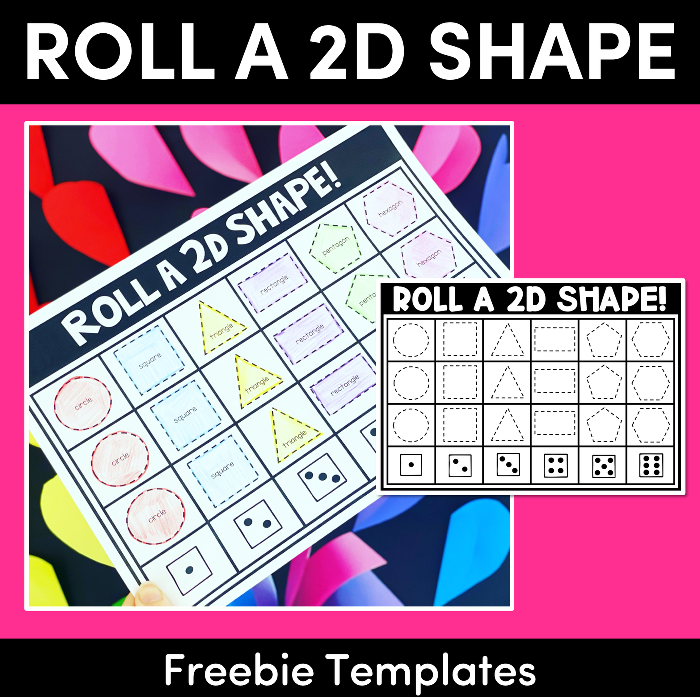 Roll a 2D Shape - Drawing 2D Shapes Activity