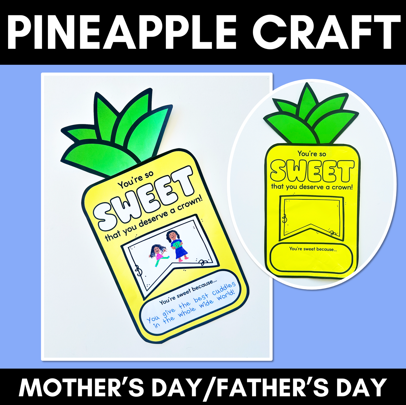 Pineapple Craft for Mother's Day, Father's Day or Special Others