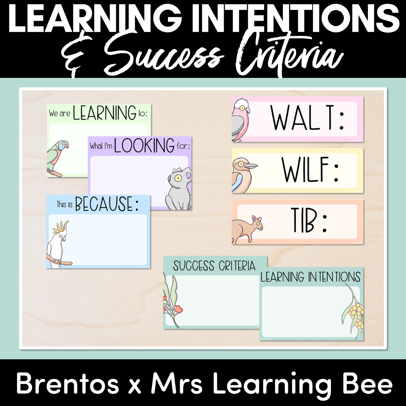 Learning Intentions & Success Criteria - LISC Posters - The Brentos Collection