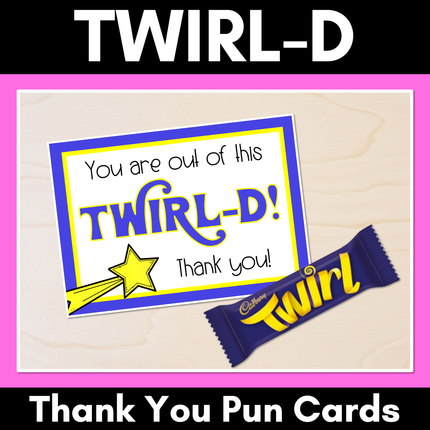 TWIRL-D Thank You Pun Cards - Teacher Appreciation Freebies