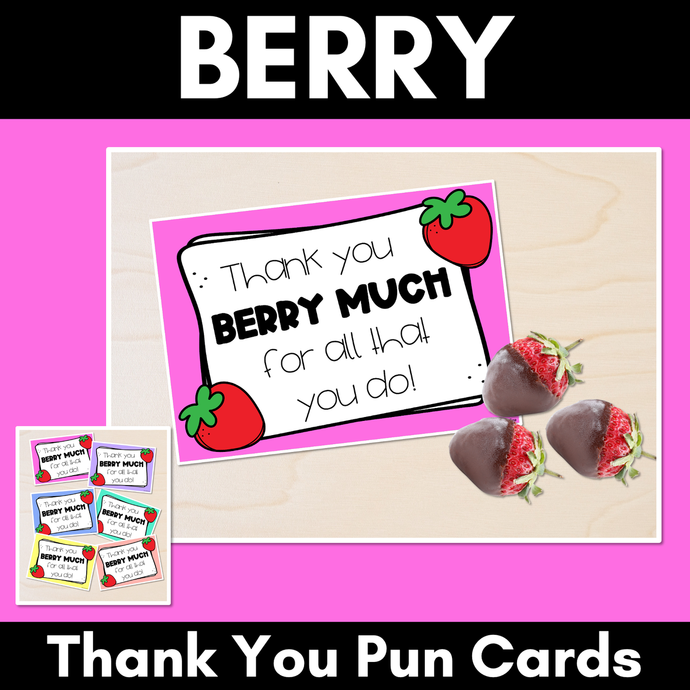 BERRY Thank You Pun Cards - Teacher Appreciation Freebies