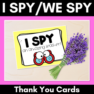 I SPY Thank You Cards - Teacher Appreciation Freebies