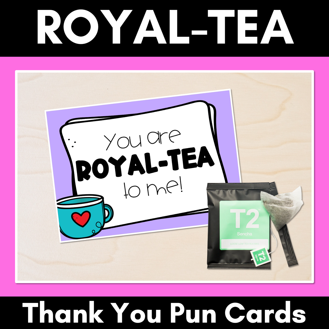 ROYAL-TEA Thank You Pun Cards - Teacher Appreciation Freebies