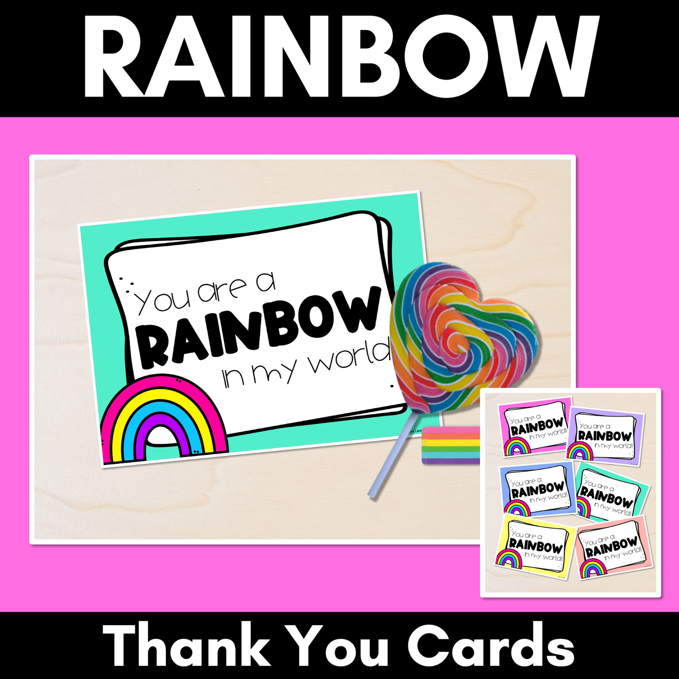 RAINBOW Thank You Cards - Teacher Appreciation Freebies