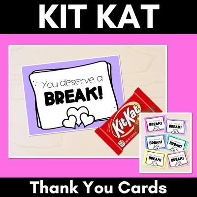 KIT KAT Thank You Cards - Teacher Appreciation Freebies