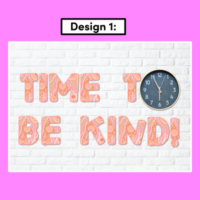 TIME TO BE KIND - Holly Sanders Kindness Display