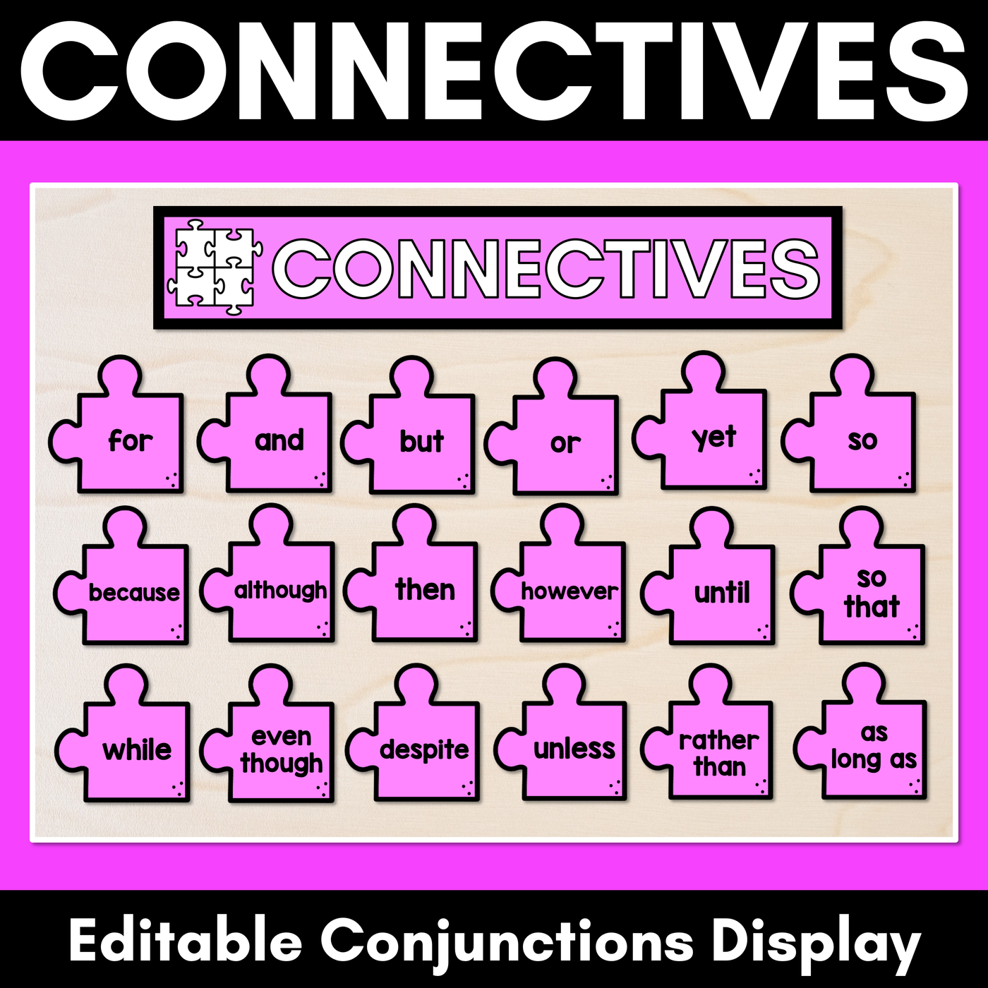 Connectives or Conjunctions Editable Puzzle Display- VCOP aligned Vocabulary Display