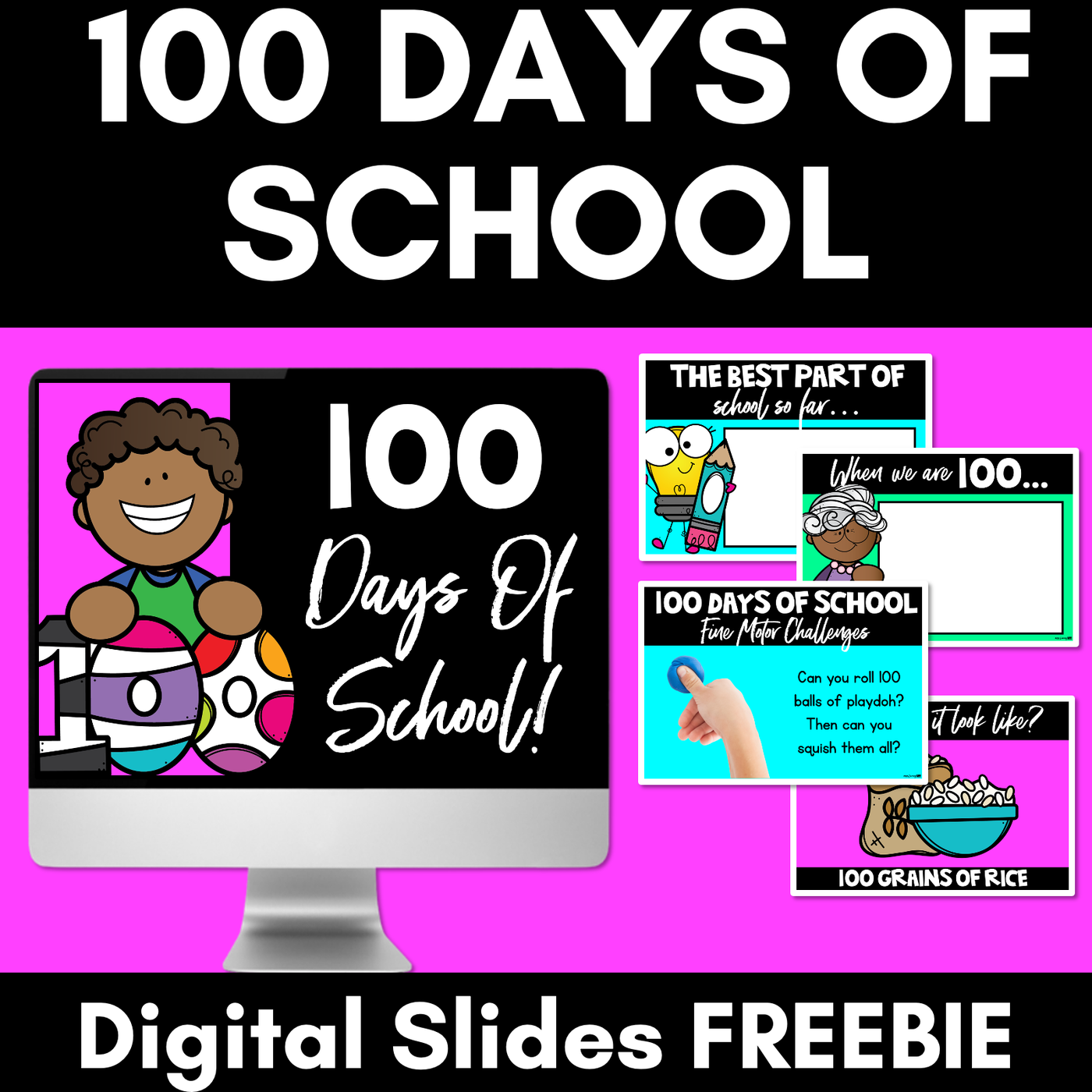 100 Days of School DIGITAL SLIDES - Celebrating the 100th Day of School