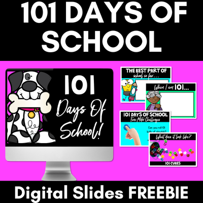 101 Days of School DIGITAL FREEBIE - Celebrating the 101st day of school