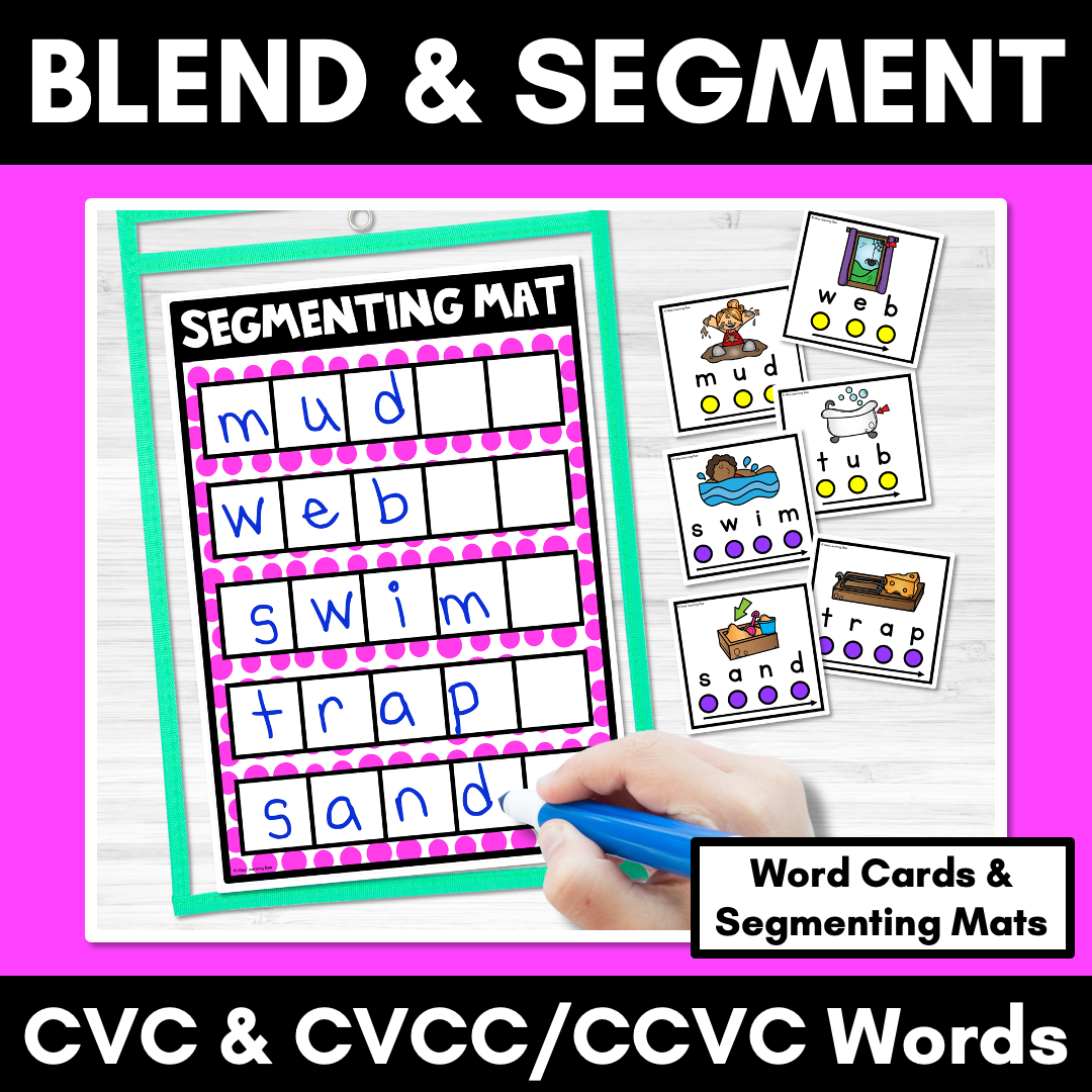 Blend & Segment Cards | CVC & CVCC CCVC Words