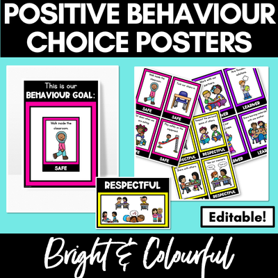 Positive Behaviour Choice Posters | Safe Respectful Learners | PBL