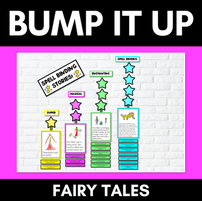 Bump It Up Wall for K-2 Writing Classrooms: Fairy Tales and Narratives