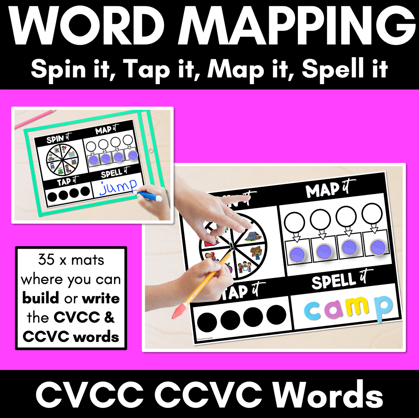 CVCC CCVC Words SPIN IT TAP IT MAP IT SPELL IT - CVCC & CCVC Word Mapping Mats