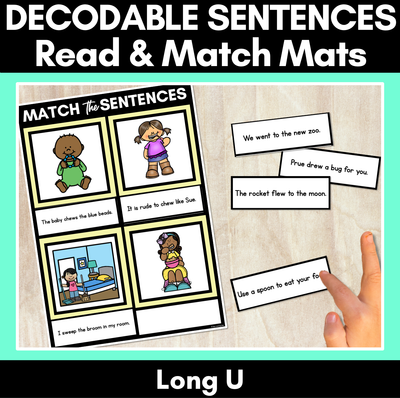 Long Vowel U Decodable Sentences Mats - Read & Match