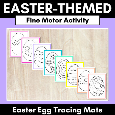 Easter-themed Activities - Easter Egg Tracing Mats - Fine Motor Activity