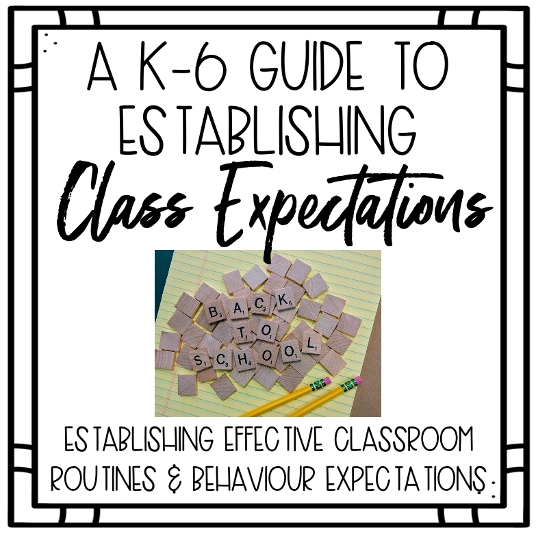 Establishing Classroom Expectations | A K-6 Guide