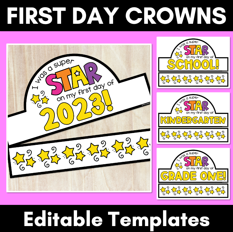 First Day Crowns (Editable)