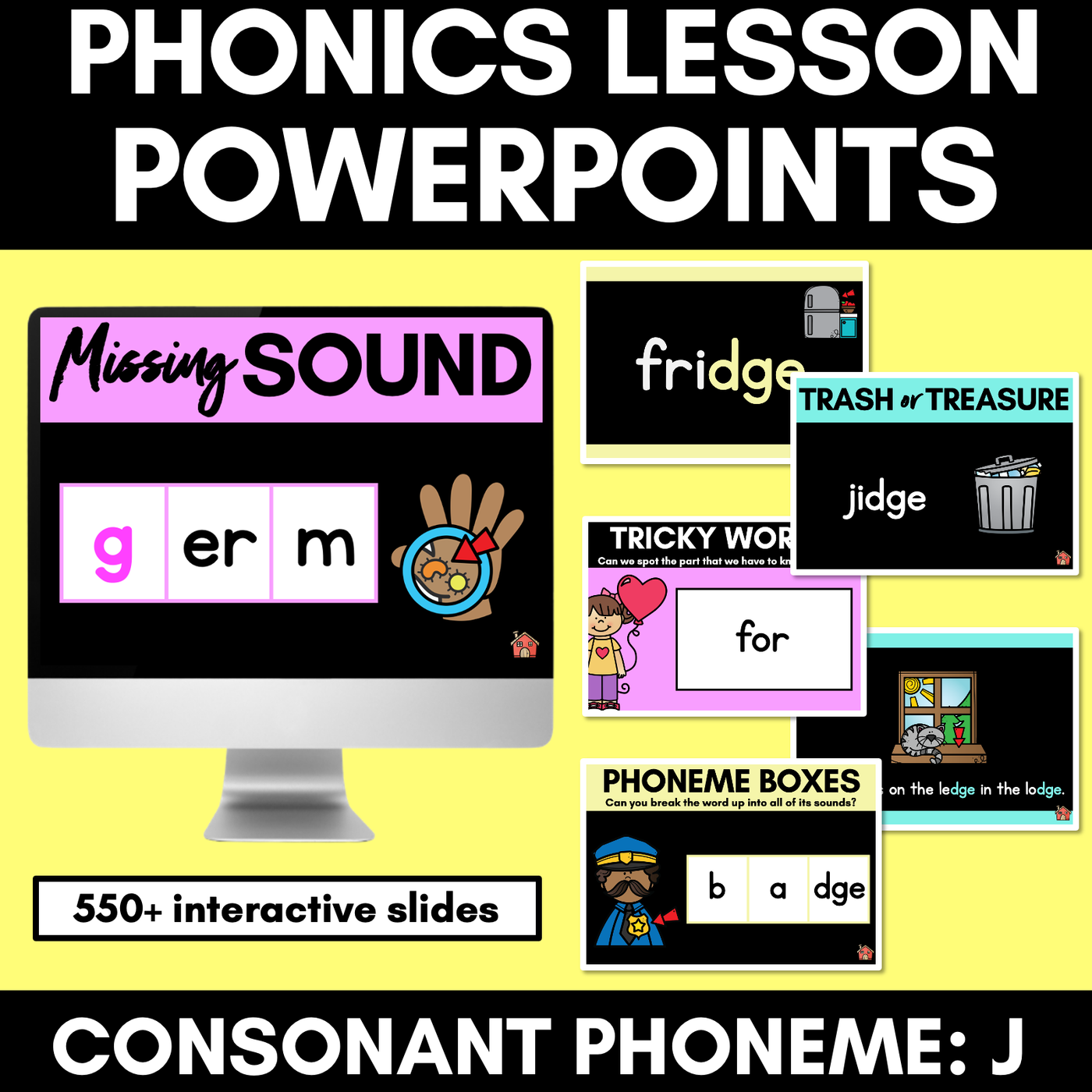 Consonant Sounds J PowerPoint | J G DGE GE