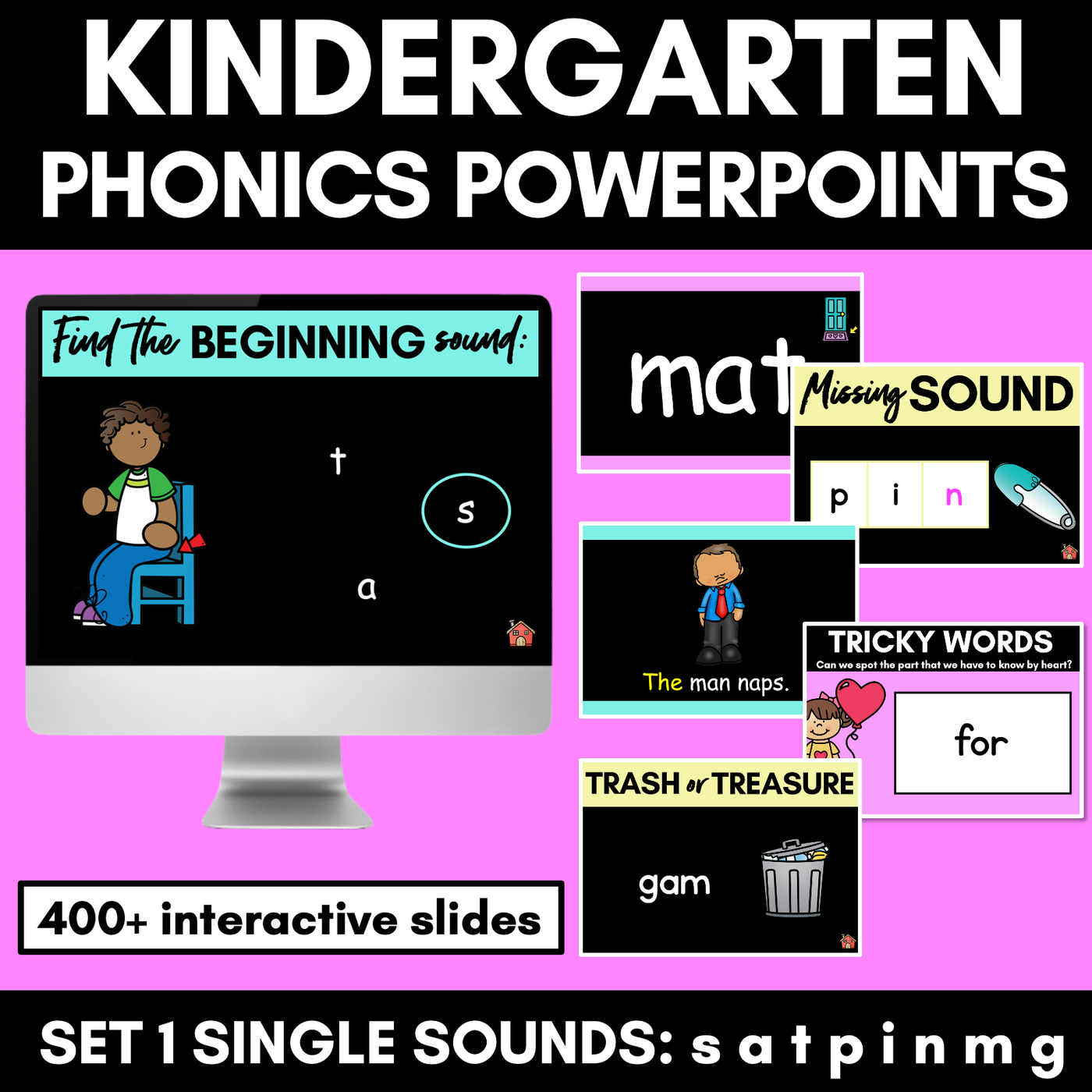 Kindergarten Phonics PowerPoints Set 1 - s a t p i n m g