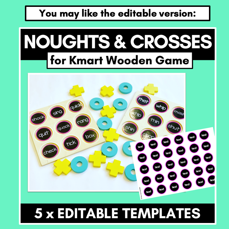 Noughts and Crosses DECODABLE Templates for Kmart Wooden Game