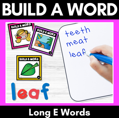 Long Vowel E Sound Word Building Cards