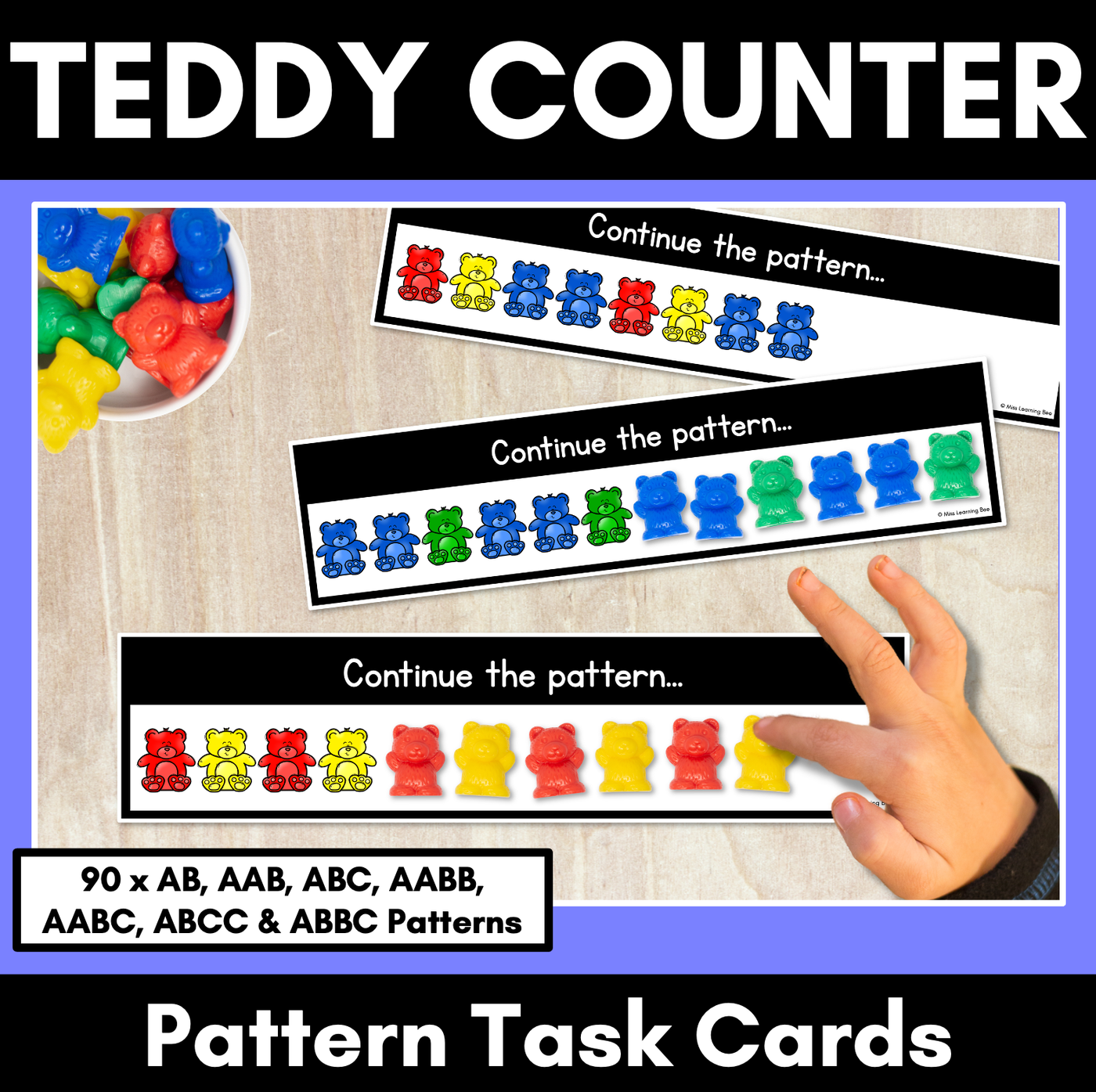 Patterns in Kindergarten Task Cards - Teddy Bear Counters