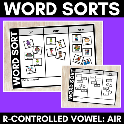 R-CONTROLLED VOWEL AIR WORD SORT