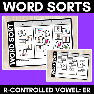R-CONTROLLED VOWEL ER WORD SORT