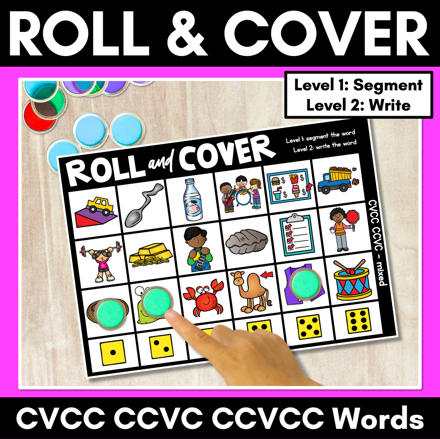 No Prep Phonemic Awareness + Phonics Activity - ROLL & COVER CVCC CCVC CCVCC WORDS